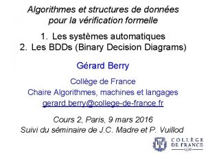 Algorithmes et structures de donnes pour la vrification