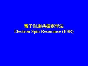 Electron Spin Resonance ESR ms Magnetic moment m