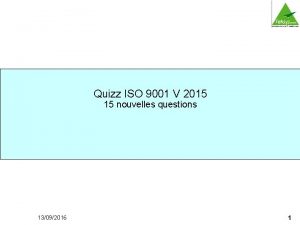 Quizz ISO 9001 V 2015 15 nouvelles questions