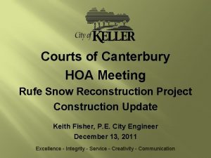 Courts of Canterbury HOA Meeting Rufe Snow Reconstruction