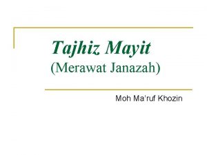 Tajhiz Mayit Merawat Janazah Moh Maruf Khozin Membaca