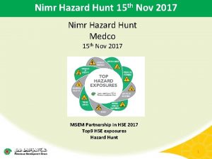 Nimr Hazard Hunt 15 th Nov 2017 Nimr
