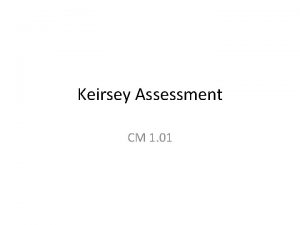 Keirsey Assessment CM 1 01 Keirsey Temperament Test