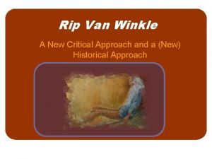 Rip Van Winkle A New Critical Approach and
