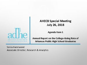 AHECB Special Meeting July 26 2018 Agenda Item