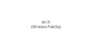 WiFi Wireless Fidelity 802 11 CSMACA 1 SIFSPIFSDIFSEIFS