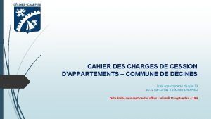 CAHIER DES CHARGES DE CESSION DAPPARTEMENTS COMMUNE DE