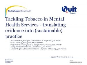 Tackling Tobacco in Mental Health Services translating evidence