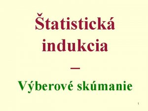 tatistick indukcia Vberov skmanie 1 tatistick zisovanie meme