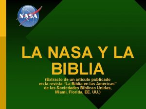 LA NASA Y LA BIBLIA Extracto de un