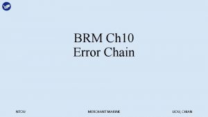 BRM Ch 10 Error Chain NTOU MERCHANT MARINE