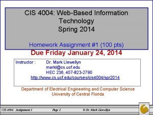 CIS 4004 WebBased Information Technology Spring 2014 Homework