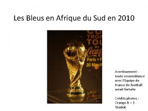 Les Bleus en Afrique du Sud en 2010