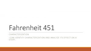 Direct characterization of montag in fahrenheit 451