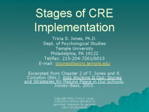 Stages of CRE Implementation Tricia S Jones Ph