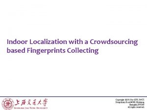 Indoor Localization with a Crowdsourcing based Fingerprints Collecting