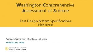 Washington Comprehensive Assessment of Science Test Design Item