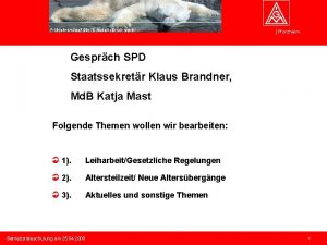 Pforzheim Gesprch SPD Staatssekretr Klaus Brandner Md B