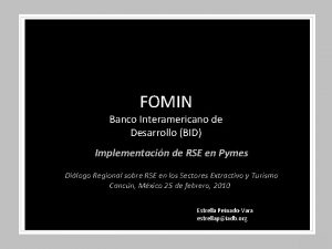 FOMIN Banco Interamericano de Desarrollo BID Implementacin de