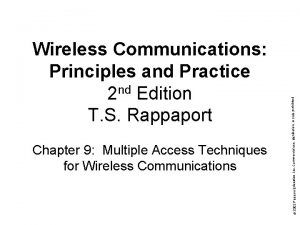 Chapter 9 Multiple Access Techniques for Wireless Communications