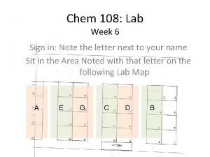 Chem 108 Lab Week 6 Sign in Note