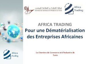 AFRICA TRADING Pour une Dmatrialisation des Entreprises Africaines
