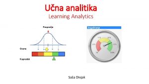 Una analitika Learning Analytics Povpreje Angairanje Ocene Napredek