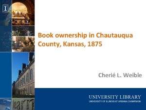 Book ownership in Chautauqua County Kansas 1875 Cheri