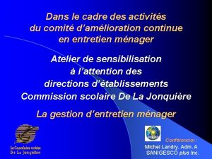 Dans le cadre des activits du comit damlioration