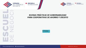 BUENAS PRCTICAS DE GOBERNABILIDAD PARA COOPERATIVAS DE AHORRO
