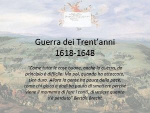 Guerra dei Trentanni 1618 1648 Come tutte le