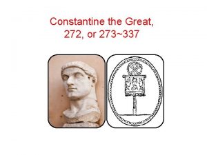 Constantine the Great 272 or 273337 Naissus Chlorus