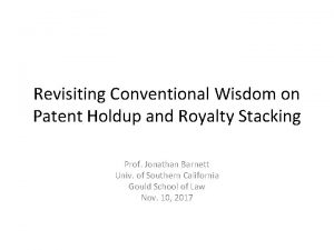 Revisiting Conventional Wisdom on Patent Holdup and Royalty