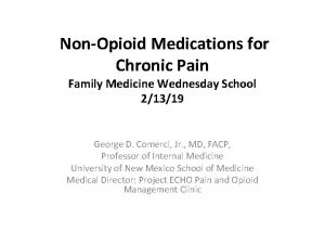 NonOpioid Medications for Chronic Pain Family Medicine Wednesday