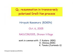 QT resummation in transversely polarized DrellYan process Hiroyuki