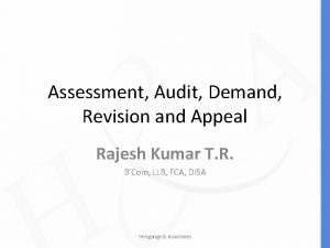 Assessment Audit Demand Revision and Appeal Rajesh Kumar