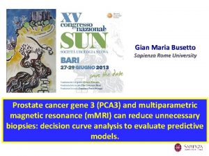 Gian Maria Busetto Sapienza Rome University Prostate cancer
