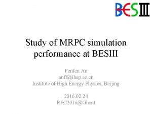 Study of MRPC simulation performance at BESIII Fenfen