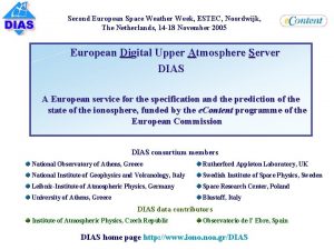 Second European Space Weather Week ESTEC Noordwijk The