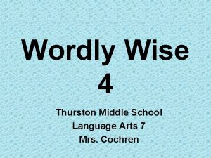 Wordly Wise 4 Thurston Middle School Language Arts