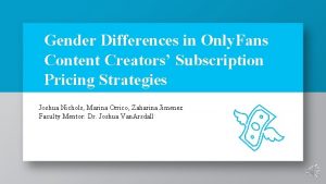 Gender Differences in Only Fans Content Creators Subscription