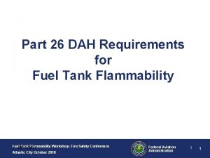 Part 26 DAH Requirements for Fuel Tank Flammability