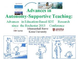 Advances in AutonomySupportive Teaching Advances in EducationBased SDT