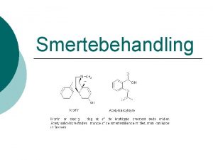 Smertebehandling Unges forbrug af medicin Lidelser Medicinforbrug 2