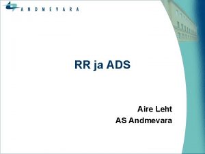 RR ja ADS Aire Leht AS Andmevara Oleme