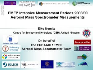 EMEP Intensive Measurement Periods 200809 Aerosol Mass Spectrometer