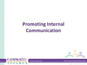 Promoting Internal Communication What is internal communication Both