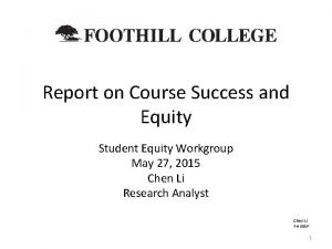 Report on Course Success and Equity Student Equity