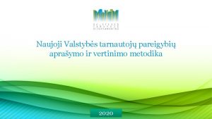 Naujoji Valstybs tarnautoj pareigybi apraymo ir vertinimo metodika