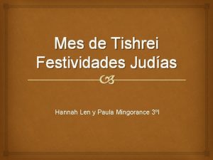 Mes de Tishrei Festividades Judas Hannah Len y